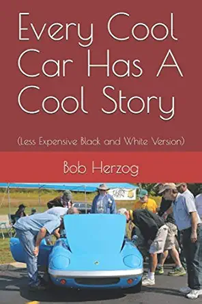 every cool car has a cool story 1st edition bob herzog 1709088869, 978-1709088865