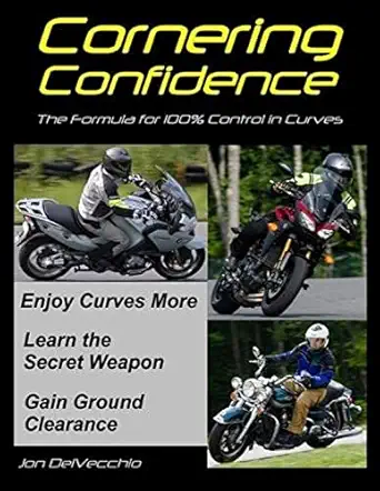 cornering confidence the formula for 100 control in curves 1st edition jon j delvecchio 069208732x,