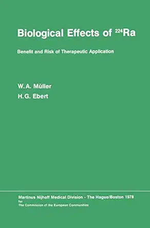 biological effects of 224ra benefit and risk of therapeutic application proceedings of the second symposium