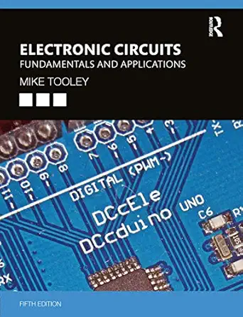 electronic circuits fundamentals and applications 1st edition mike tooley 0367421984, 978-0367421984
