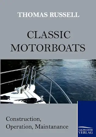 classic motorboats construction operation maintenance 1st edition thomas russell 3861953374, 978-3861953371