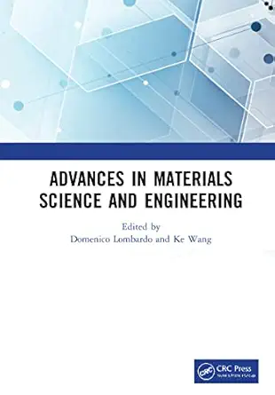 advances in materials science and engineering proceedings of the 7th annual international workshop on