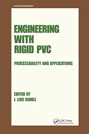 engineering with rigid pvc 1st edition i luis gomez 0824770803, 978-0824770808