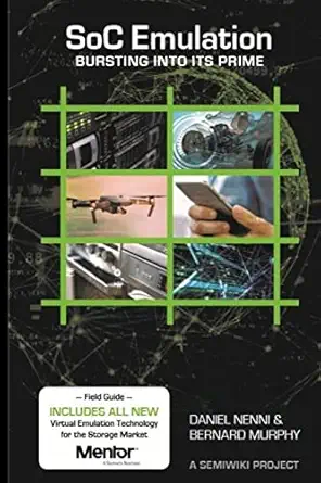 soc emulation bursting into its prime 1st edition dr bernard murphy ,daniel nenni 1986284700, 978-1986284707