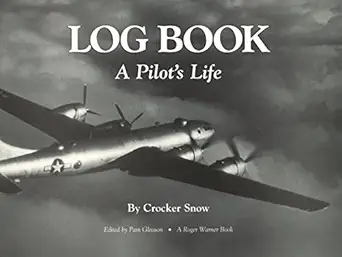 log book a pilots life 1st edition crocker snow ,pam gleason 1574881752, 978-1574881752