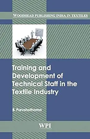 training and development of technical staff in the textile industry 1st edition b purushothama 9380308213,