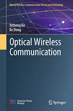 optical wireless communication 1st edition xizheng ke ,ke dong 9811903816, 978-9811903816