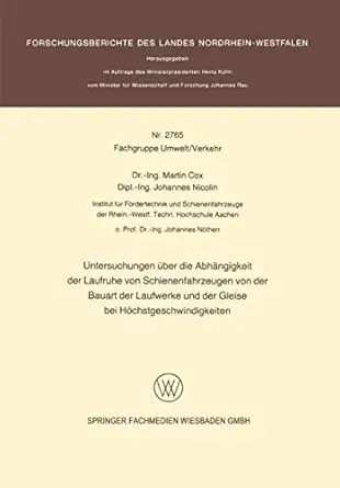 untersuchungen a 1/4ber die abha ngigkeit der laufruhe von schienenfahrzeugen von der bauart der laufwerke