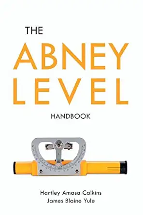 the abney level handbook 1st edition hartley amasa calkins ,james blaine yule 1396318380, 978-1396318382