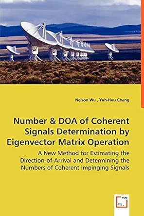 number and doa of coherent signals determination by eigenvector matrix operation a new method for estimating