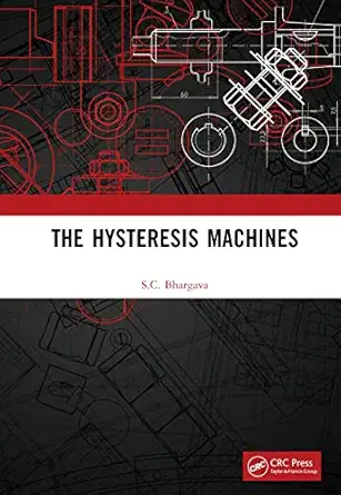 the hysteresis machines 1st edition s c bhargava 1032406461, 978-1032406466