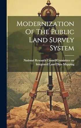 modernization of the public land survey system 1st edition national research council com 1019521090,