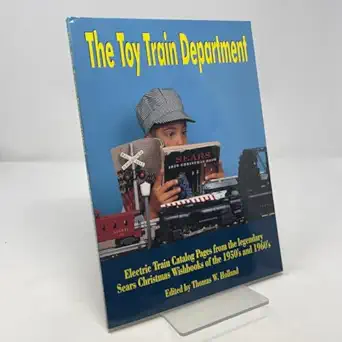 the toy train department electric train catalog pages from the legendary sears christmas wishbooks of the