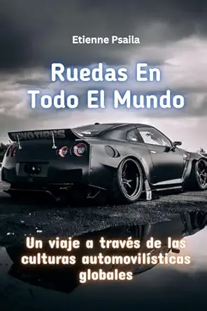 ruedas en todo el mundo 1st edition etienne psaila 1923361244, 978-1923361249
