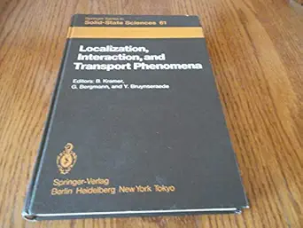 localization interaction and transport phenomena 1st edition b kramer 0387154515, 978-0387154510