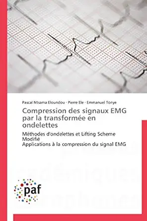 compression des signaux emg par la transformae en ondelettes mathodes dondelettes et lifting scheme modifia