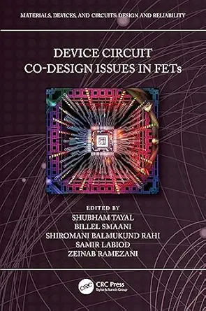 device circuit co design issues in fets 1st edition shubham tayal ,billel smaani ,shiromani balmukund rahi