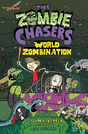 the zombie chasers #7 world zombination 1st edition john kloepfer ,david degrand 0062290282, 978-0062290281