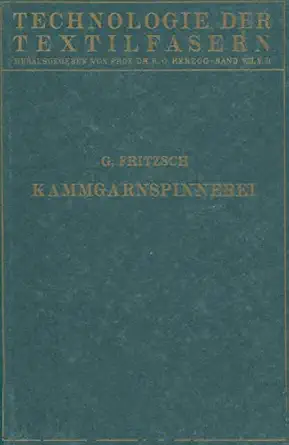 die wollspinnerei b kammgarnspinnerei 1st edition g fritsch ,r o herzog 3642890393, 978-3642890390