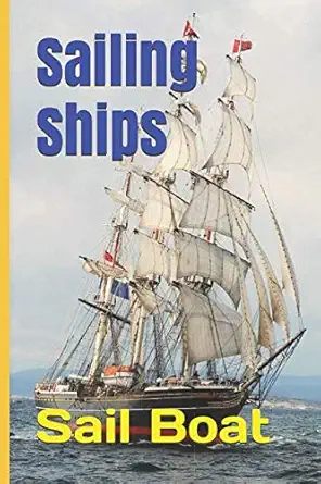 sailing ships sail boat 1st edition lea rawls 1720068984, 978-1720068983