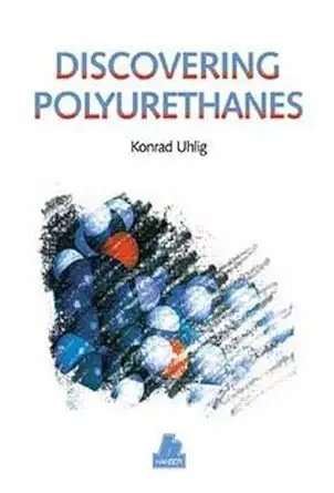 discovering polyurethanes 1st edition konrad uhig 3446210229, 978-3446210226