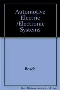 automotive electric electronic systems 1st edition robert bosch gmbh 3540621660, 978-3540621669
