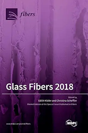 glass fibers 2018 1st edition edith ma der ,christina scheffler 3039369148, 978-3039369140