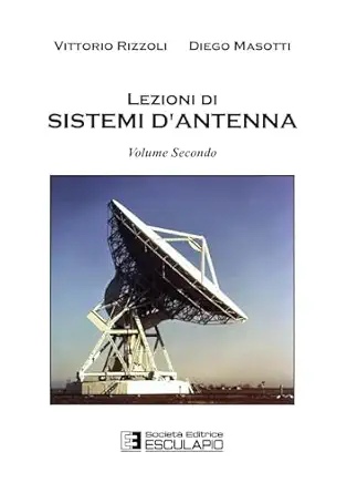 lezioni di sistemi dantenna vol 2 1st edition vittorio rizzoli ,diego masotti 8874884745, 978-8874884742