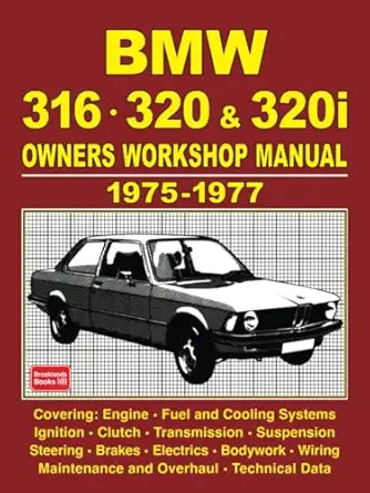 bmw 316 320 and 320i 1975 1977 owners workshop manual 1st edition autobooks ltd 1783182253, 978-1783182251