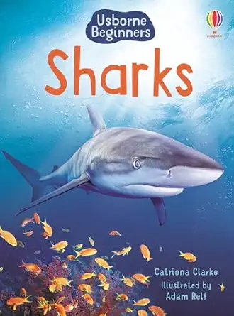 sharks fun facts and stories about sharks for kids 1st edition catriona clarke ,adam relf 1835402402,