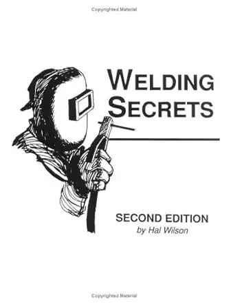welding secrets 1st edition hal wilson 0970055404, 978-0970055408