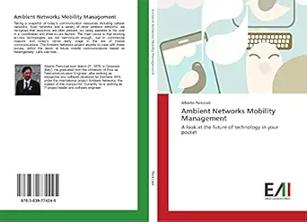 ambient networks mobility management a look at the future of technology in your pocket 1st edition alberto
