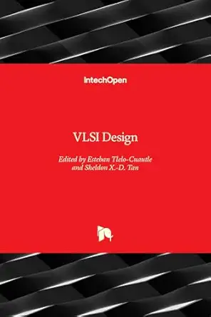 vlsi design 1st edition esteban tlelo cuautle ,sheldon x d tan 9533078847, 978-9533078847