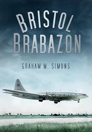bristol brabazon 1st edition graham m simons 0752467336, 978-0752467337