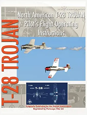 north american t 28 trojan pilots flight operating instructions 1st edition united states navy 1940453410,