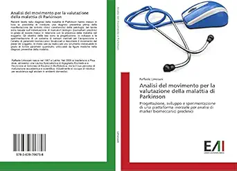 analisi del movimento per la valutazione della malattia di parkinson progettazione sviluppo e sperimentazione