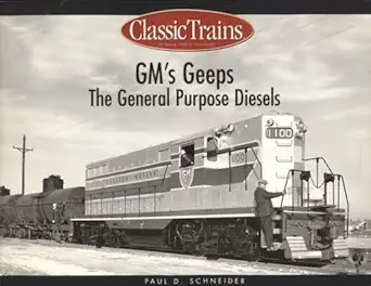 gms geeps the general purpose diesels 1st edition paul d schneider 0890245738, 978-0890245736
