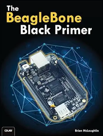 the beaglebone black primer 1st edition brian mclaughlin 0789753863, 978-0789753861