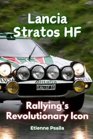lancia stratos hf rallyings revolutionary icon 1st edition etienne psaila 9918629495, 978-9918629497