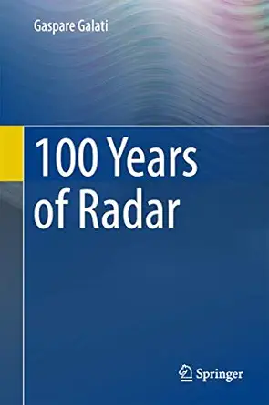 100 years of radar 1st edition gaspare galati 3319005839, 978-3319005836
