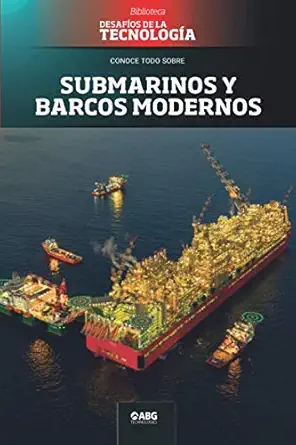 submarinos y barcos modernos el prelude flng 1st edition abg technologies 1681658879, 978-1681658872