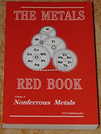 the metals red book volume 2 nonferrous metals 1st edition john e bringas ,michael m wayman 0969642814,