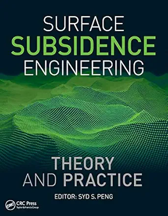 surface subsidence engineering theory and practice 1st edition syd peng 0367509342, 978-0367509347