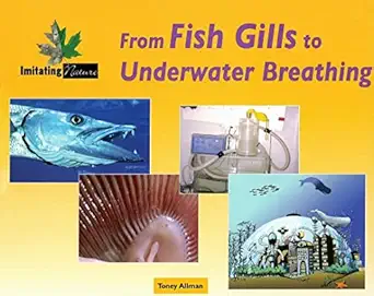 from fish gills to underwater breathing 1st edition toney allman 0737736089, 978-0737736083