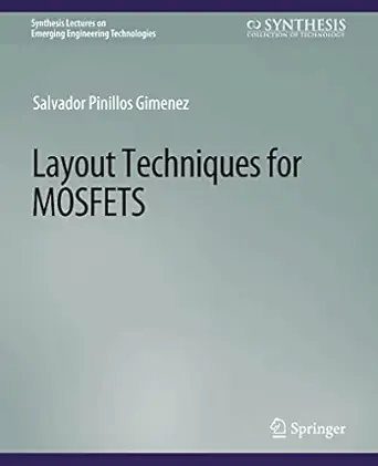 layout techniques in mosfets 1st edition salvador pinillos gimenez 3031009037, 978-3031009037
