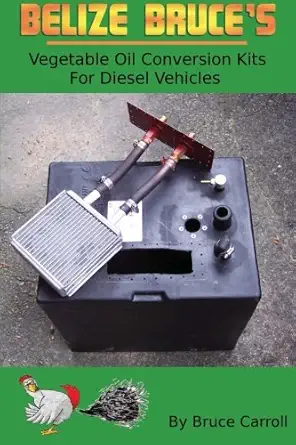 belize bruces vegetable oil conversion kits for diesel vehicles instruction manual for the belizel wvo/svo