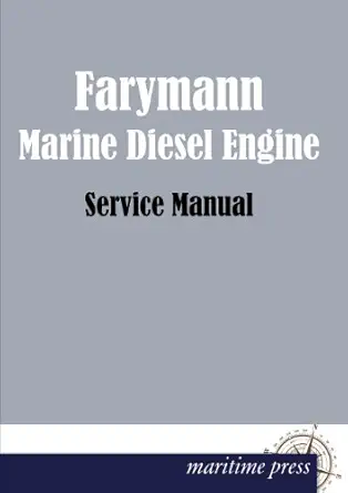 farymann marine diesel engine 1st edition farymann 3954272377, 978-3954272372