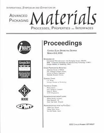 international symposium on advanced pacakaging materials processes properties and interfaces chateau elan