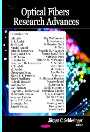 optical fibers research advances 1st edition jurgen c schlesinger 1600218660, 978-1600218668