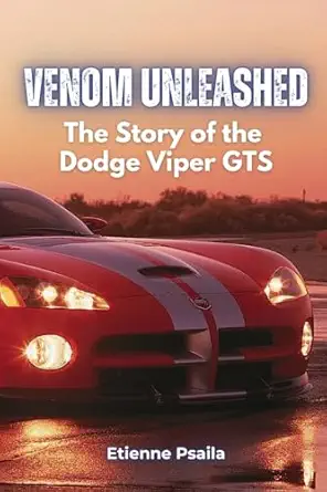 venom unleashed the story of the dodge viper gts 1st edition etienne psaila 9918629533, 978-9918629534